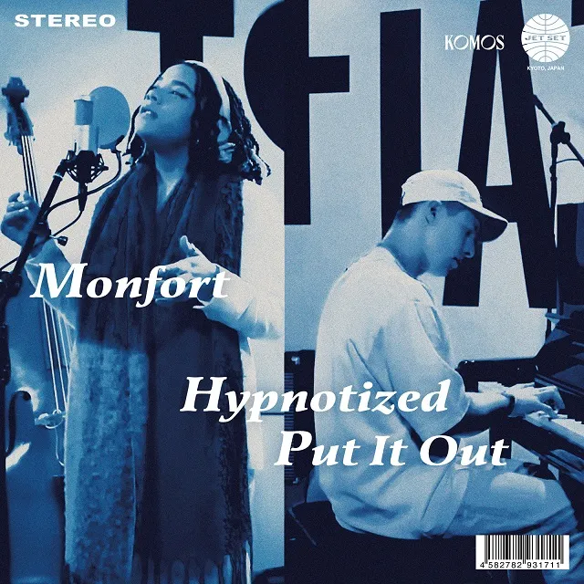 MONFORT FEAT. NINA TONJI / HYPNOTIZED ／ PUT IT OUT